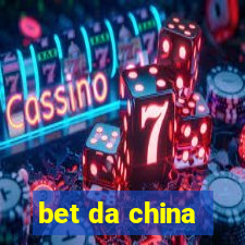 bet da china